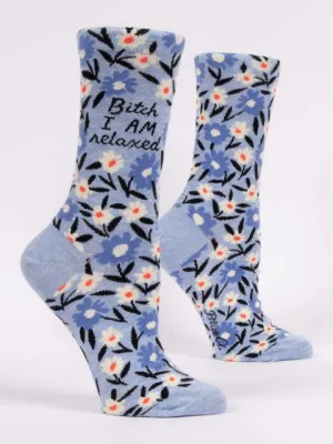 Bitch I Am Relaxed Women's Socks