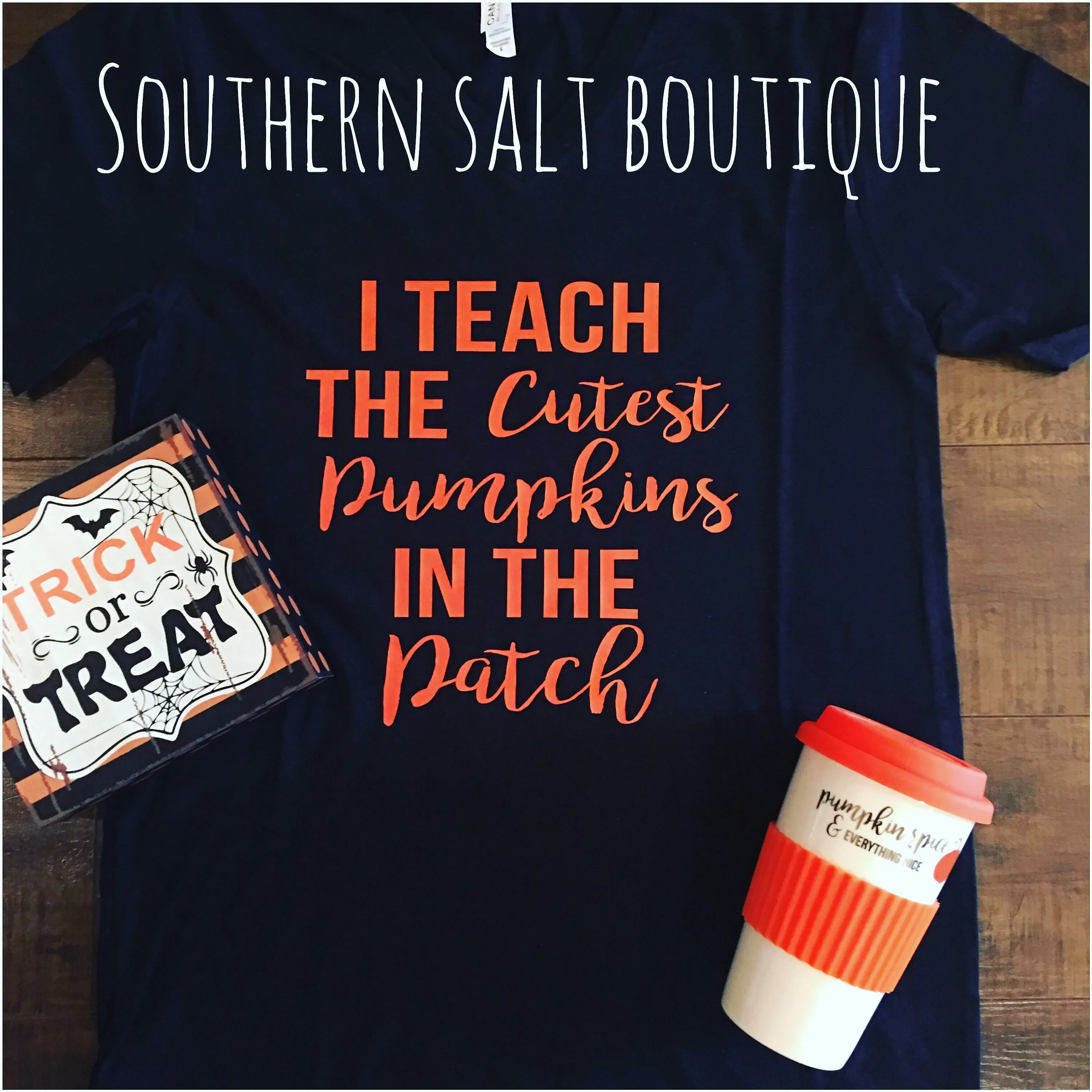 I teach the cutest pumpkins in the patch T Shirt - Halloween Shirt  - Teacher Shirt