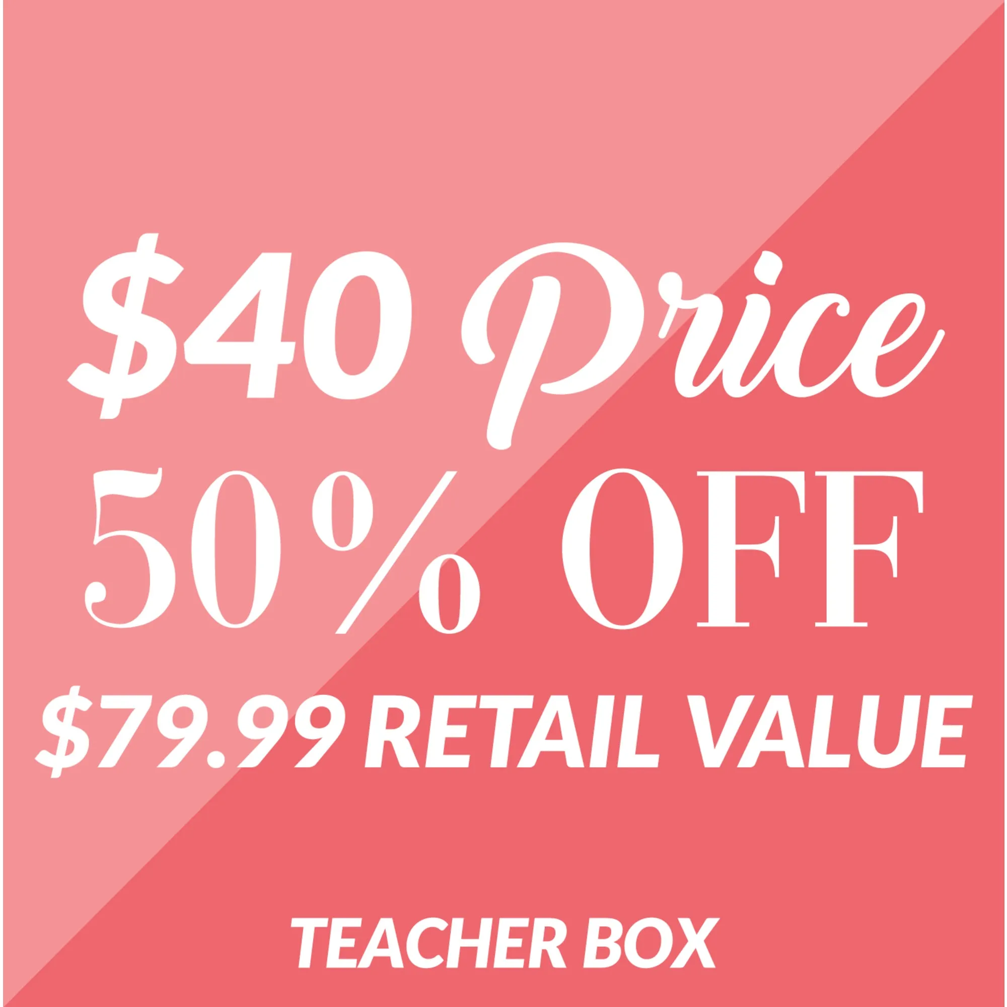 Teacher Gift Box $89.00 Value